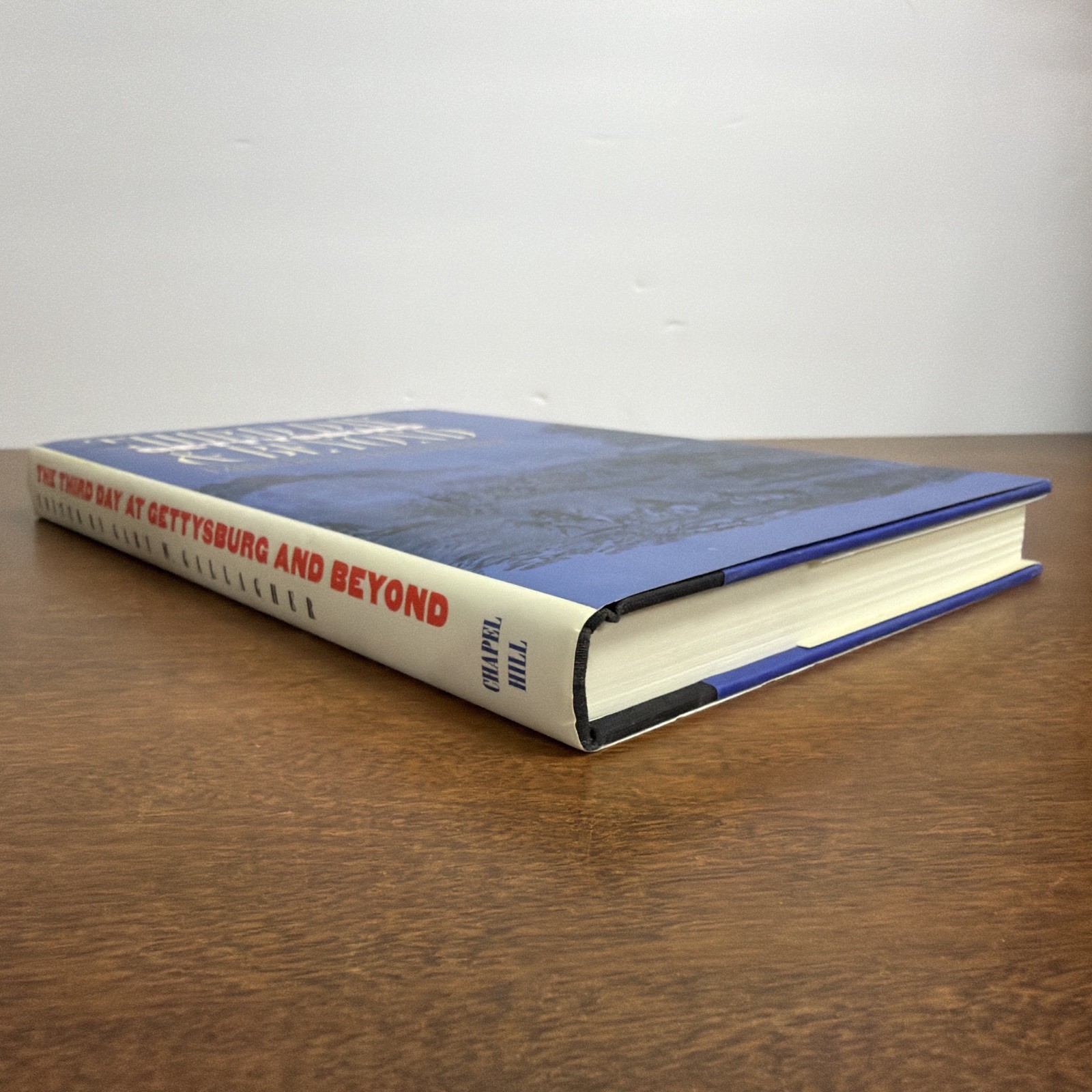 The Third Day at Gettysburg & Beyond by Gary W. Gallagher Hardcover Book