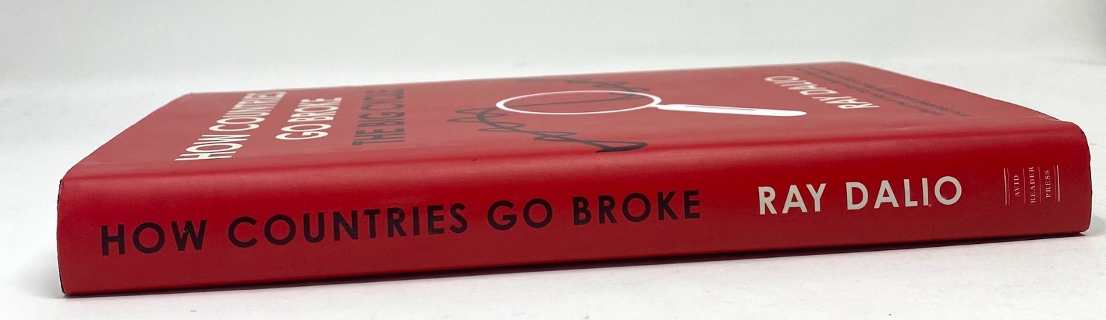 How Countries Go Broke The Big Cycle Hardcover Ray Dalio