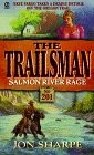 Trailsman 201: Salmon River Rage – Keller, J. B.|Sharpe, Jon – Acceptable – …