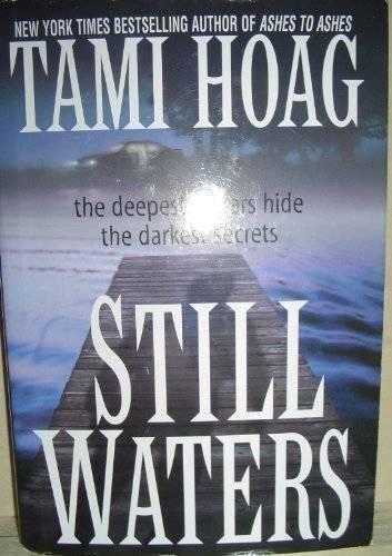 Still Waters – Hardcover By Tami Hoag – GOOD
