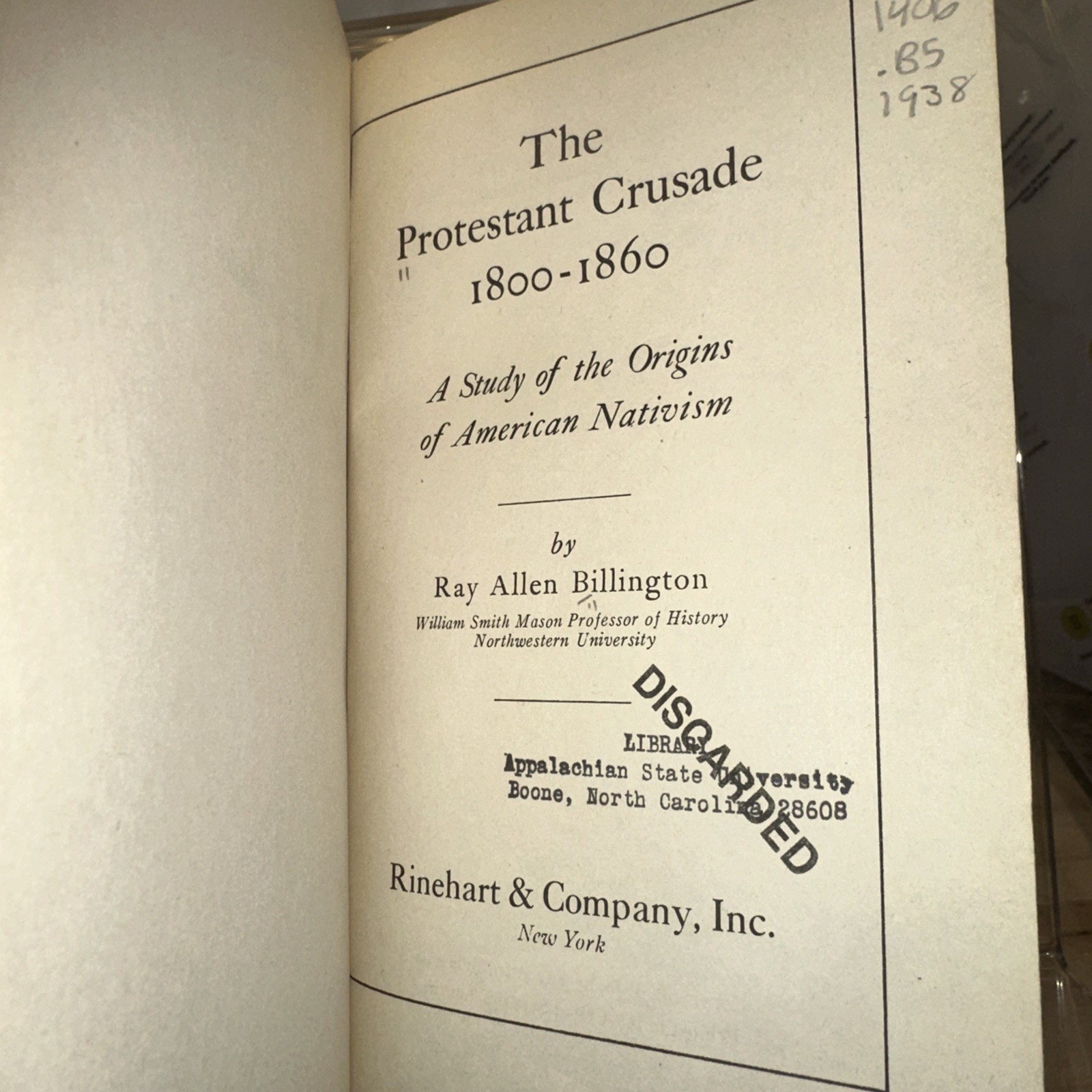 The Protestant Crusade 1800-1860: A Study of the Origins of American Nativism 38