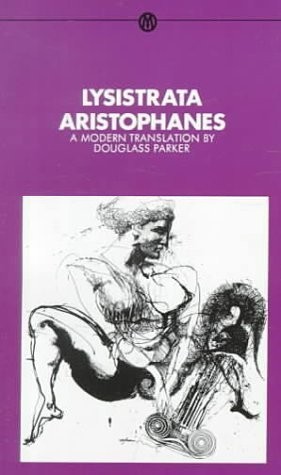 Lysistrata: A Modern Translation (Mentor Series) Reissue edition by Aristoph…