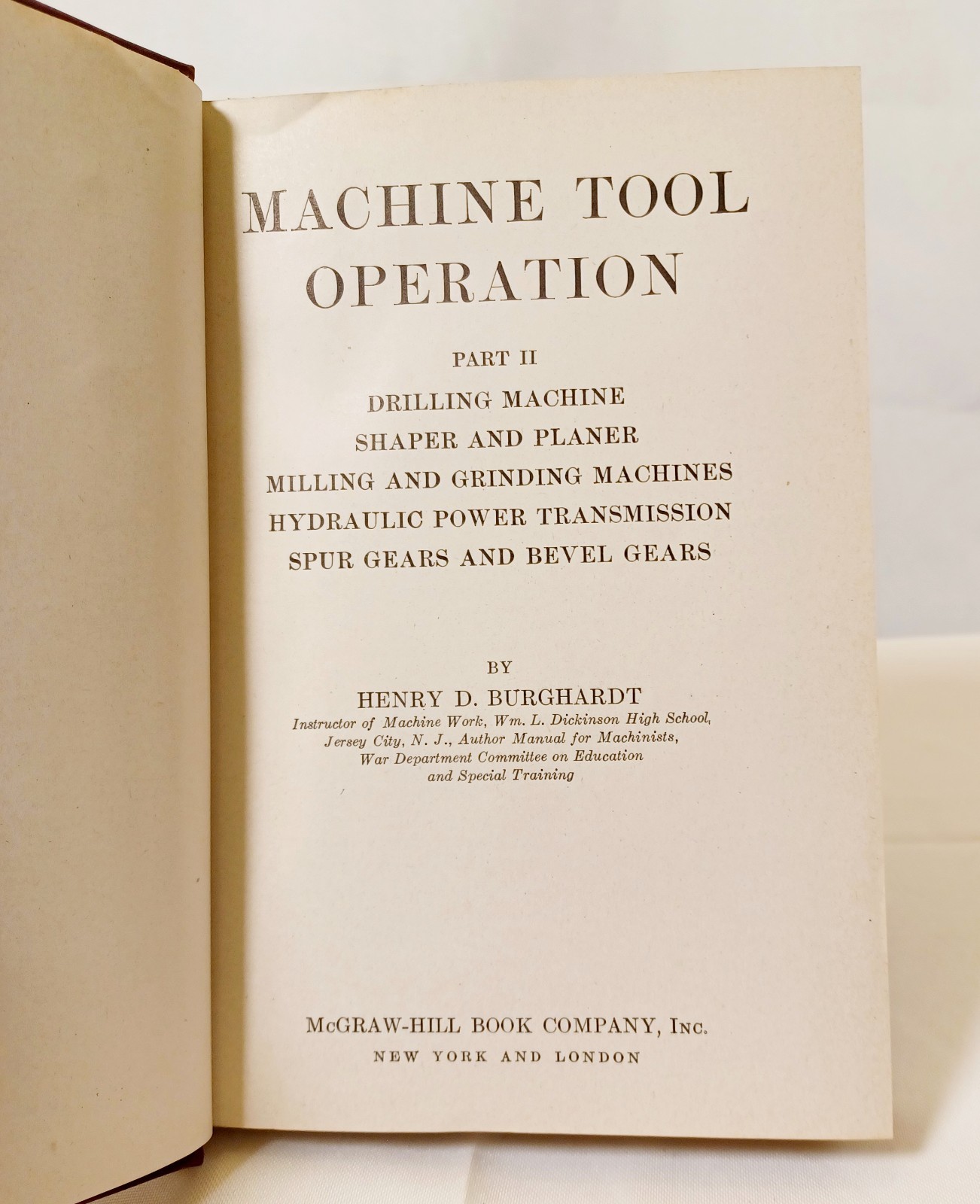 Machine tool Operation Part II Drilling Planing Milling Grinding Henry Burghardt