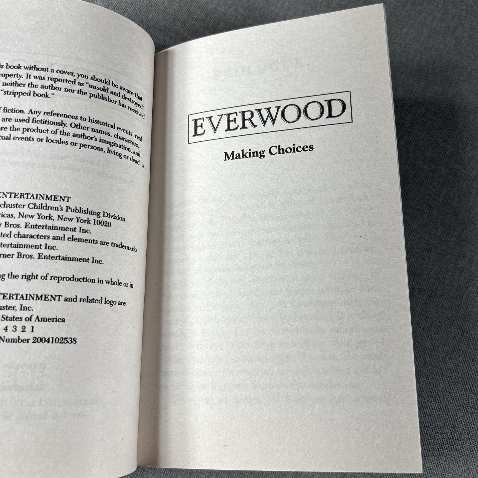 Everwood Making Choices Burns & Metz 2004 Paperback Book NEW