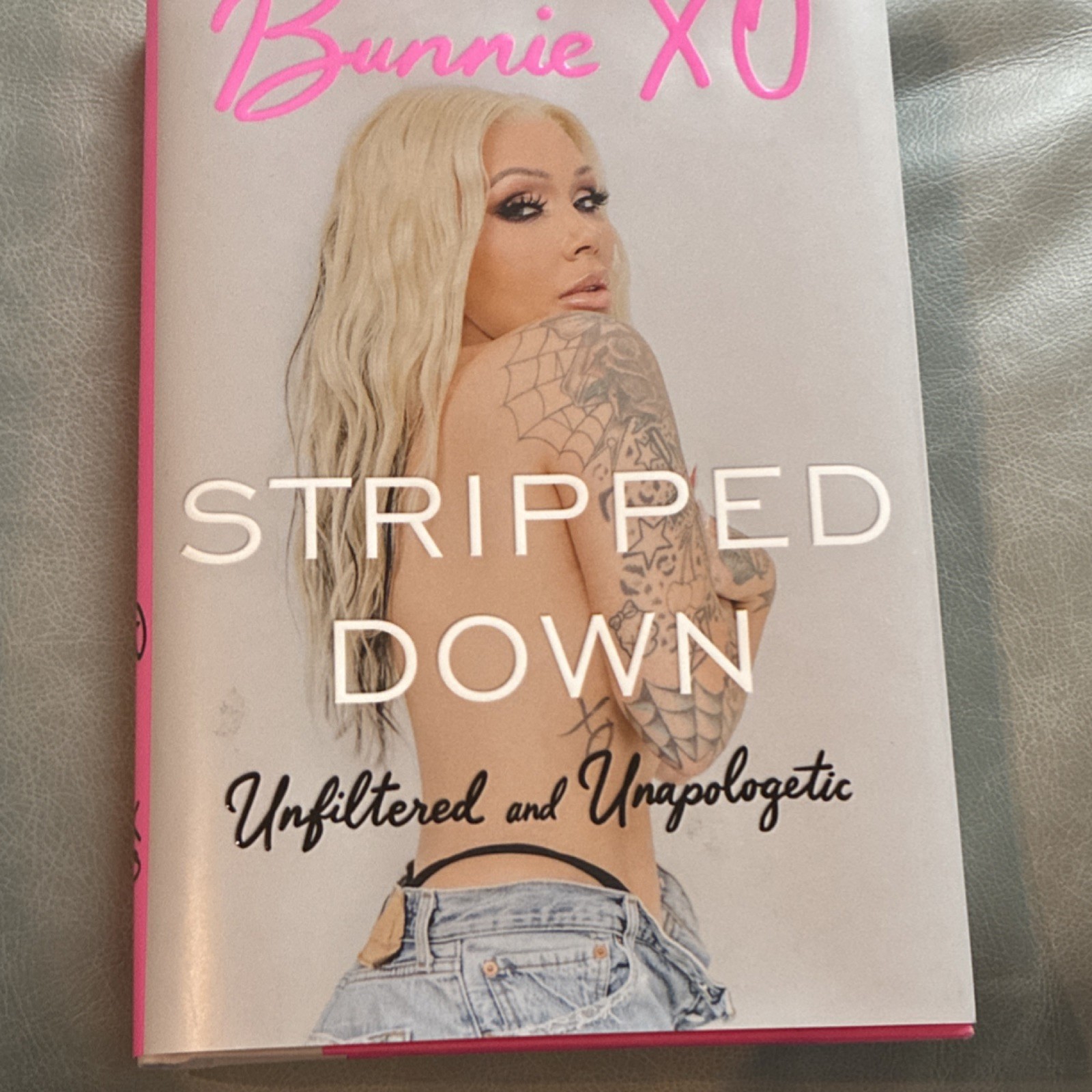 Stripped Down: Unfiltered and Unapologetic by Bunnie XO Hardcover English Book