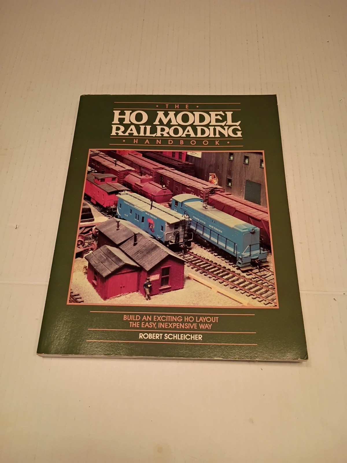 1983 The HO Model Railroading Handbook by Robert Schleicher Easy Way