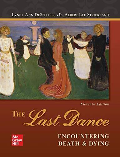 The Last Dance: Encountering Death and Dying – Hardcover – GOOD