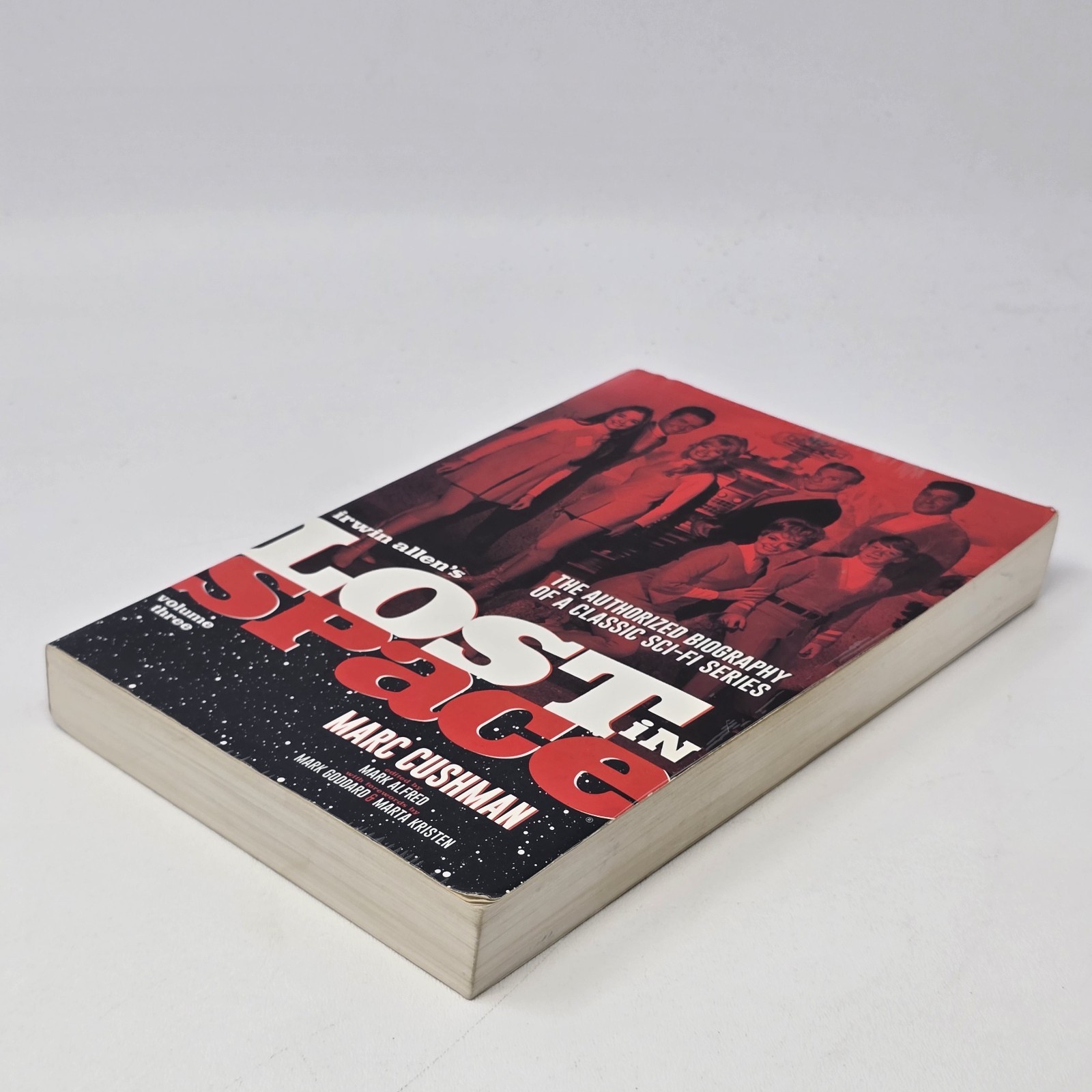 Irwin Allen’s Lost in Space Volume Three Authorized Biography by Marc Cushmam