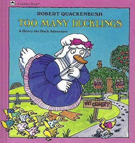 Too many ducklings: A Henry the – Paperback, by Quackenbush Robert M – Very Good