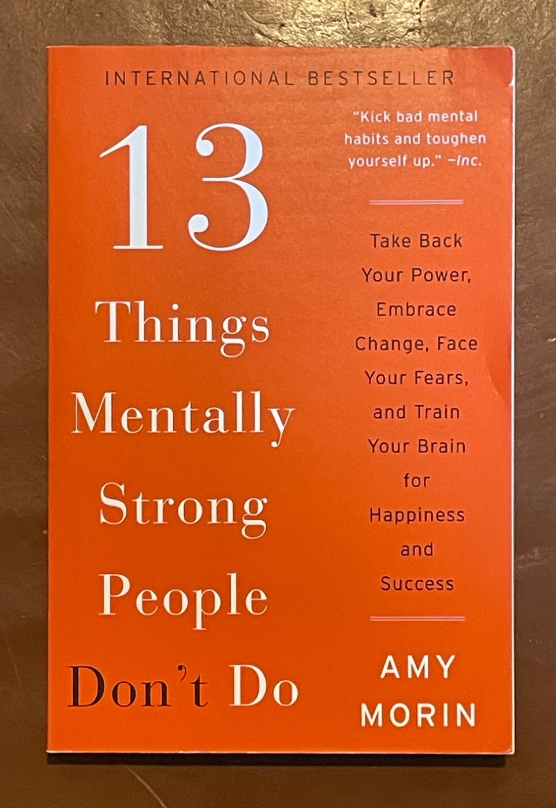 13 Things Mentally Strong People Don’t Do: – 9780062358301, paperback, Amy Morin