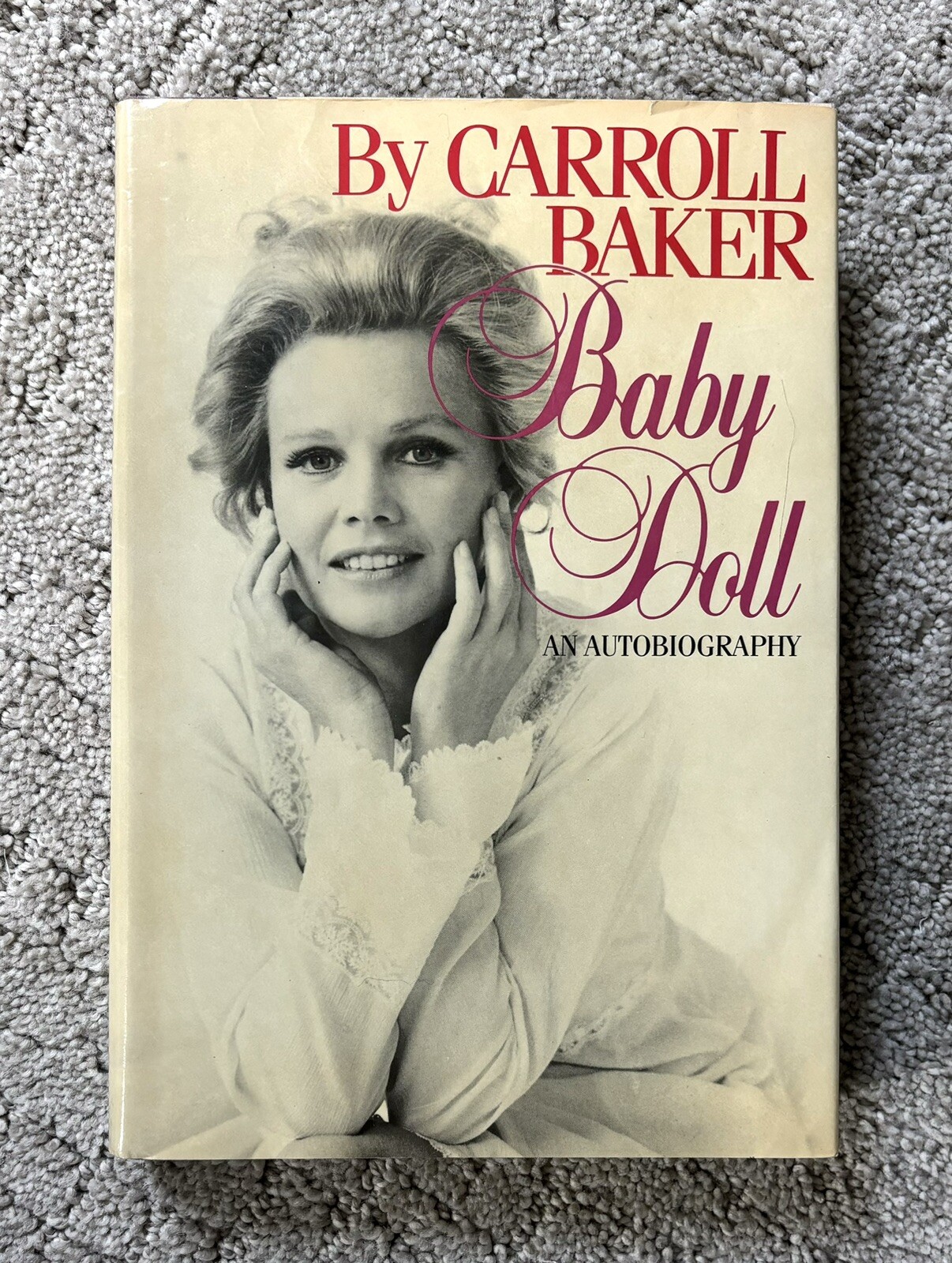 BABY DOLL: AN AUTOBIOGRAPHY by Carroll Baker