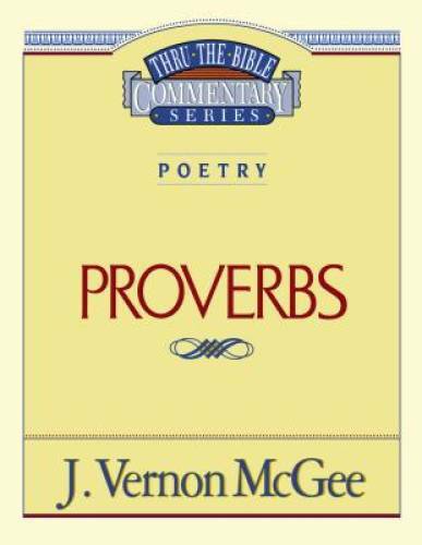 Proverbs (Thru the Bible Commentary) vol.20 – Paperback – GOOD