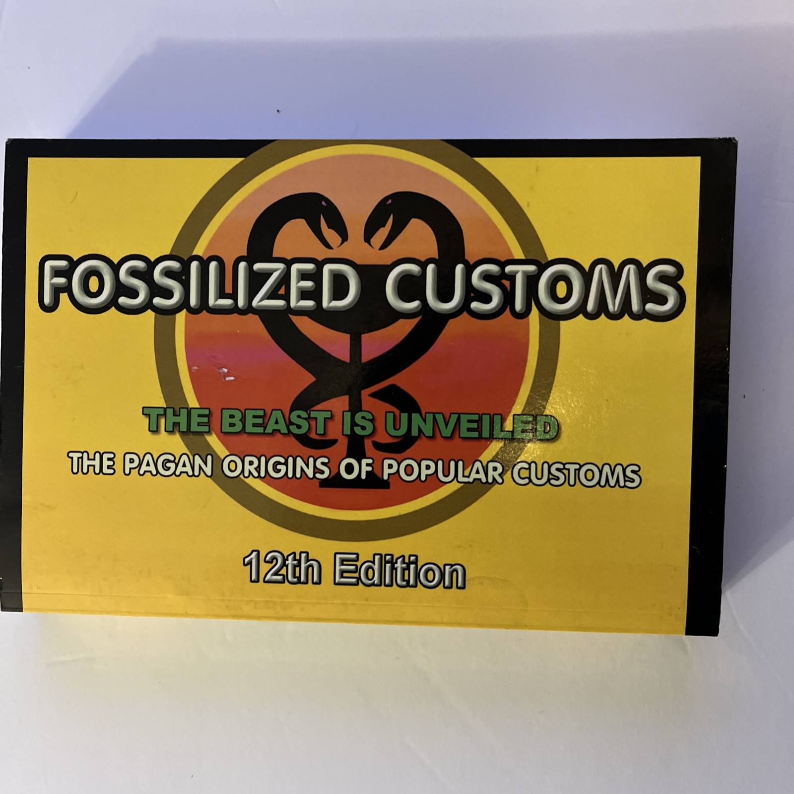 Fossilized Customs 12th Edition : The Beast Is Unveiled by Lew White (2014,…