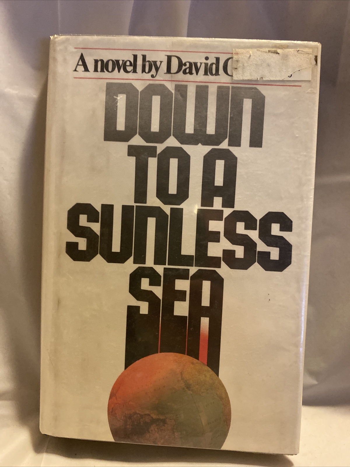 Down to a Sunless Sea – David Graham (1981, Hardcover, Dust Jacket)
