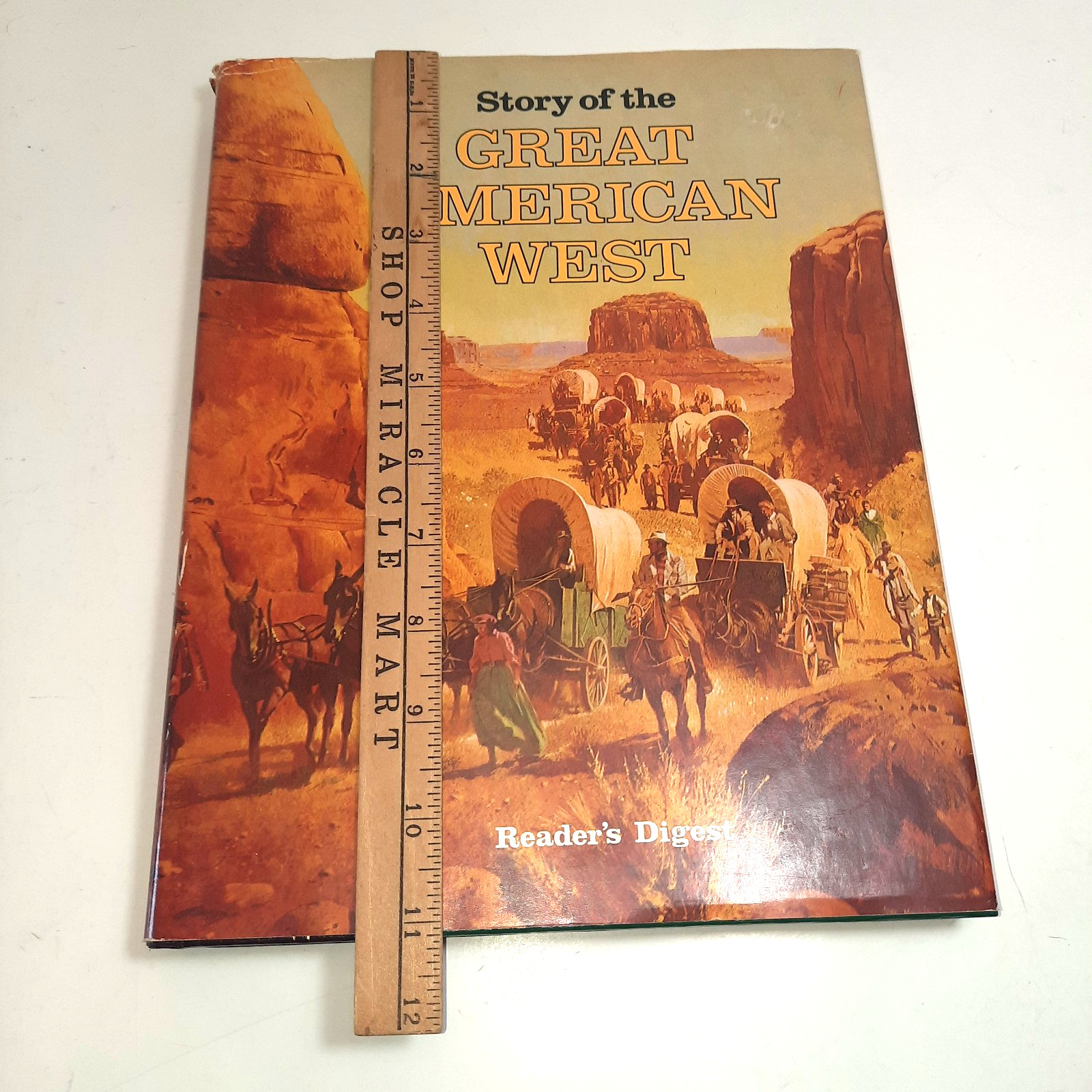 Reader’s Digest Story of the Great American West, Hardcover 11″x8.75″, Good Cond