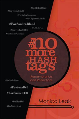 No More Hashtags: Remembrance and Reflections, Leak, Monica, Good Book