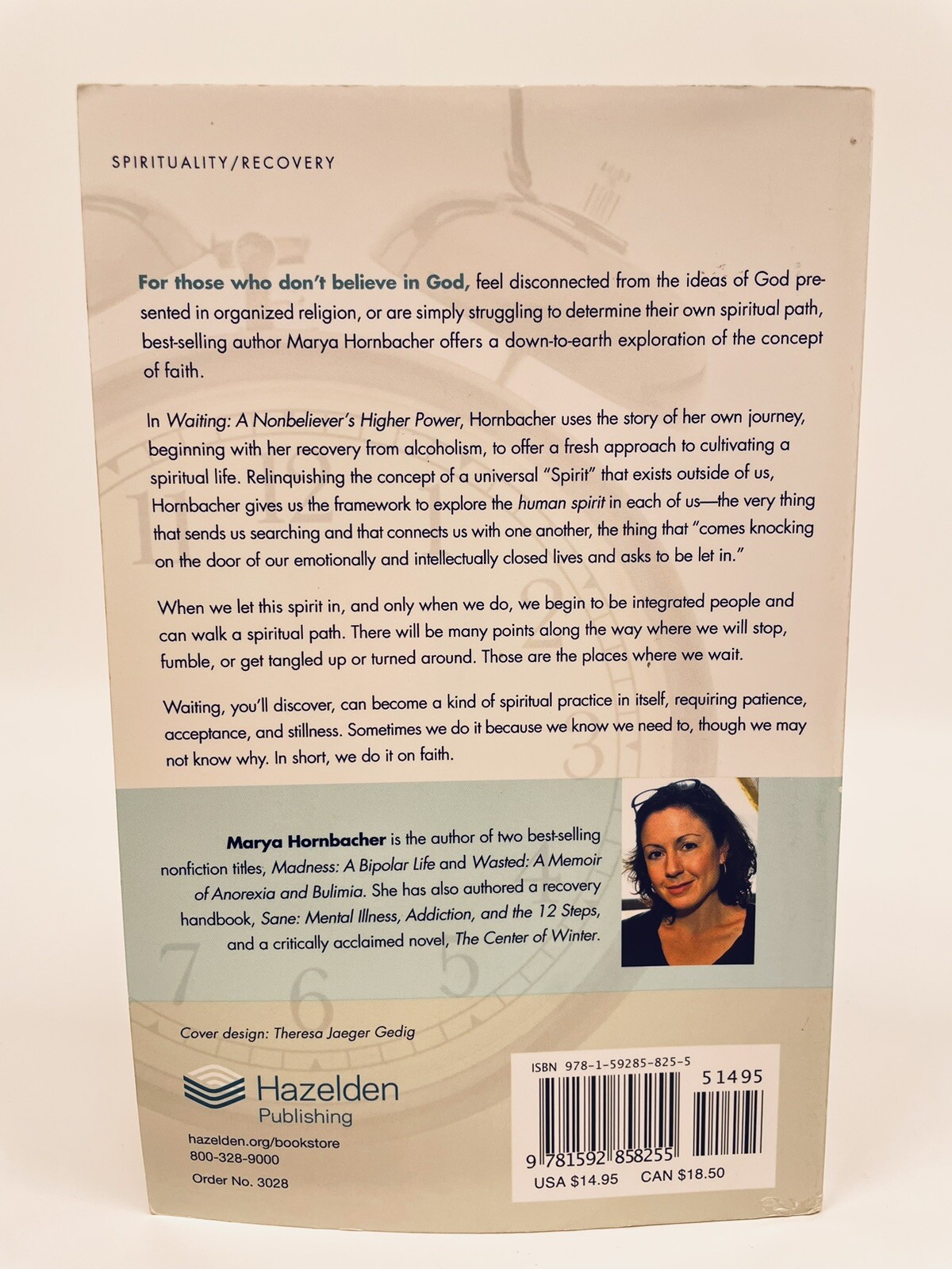 Waiting: A Nonbeliever’s Higher Power/ Marya Hornbacher/ 12 Step Recover