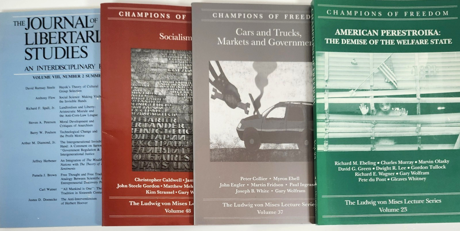 Champions of Freedom Lot-Ludwig von Misees Lecture Series: 2010s TP-Economics