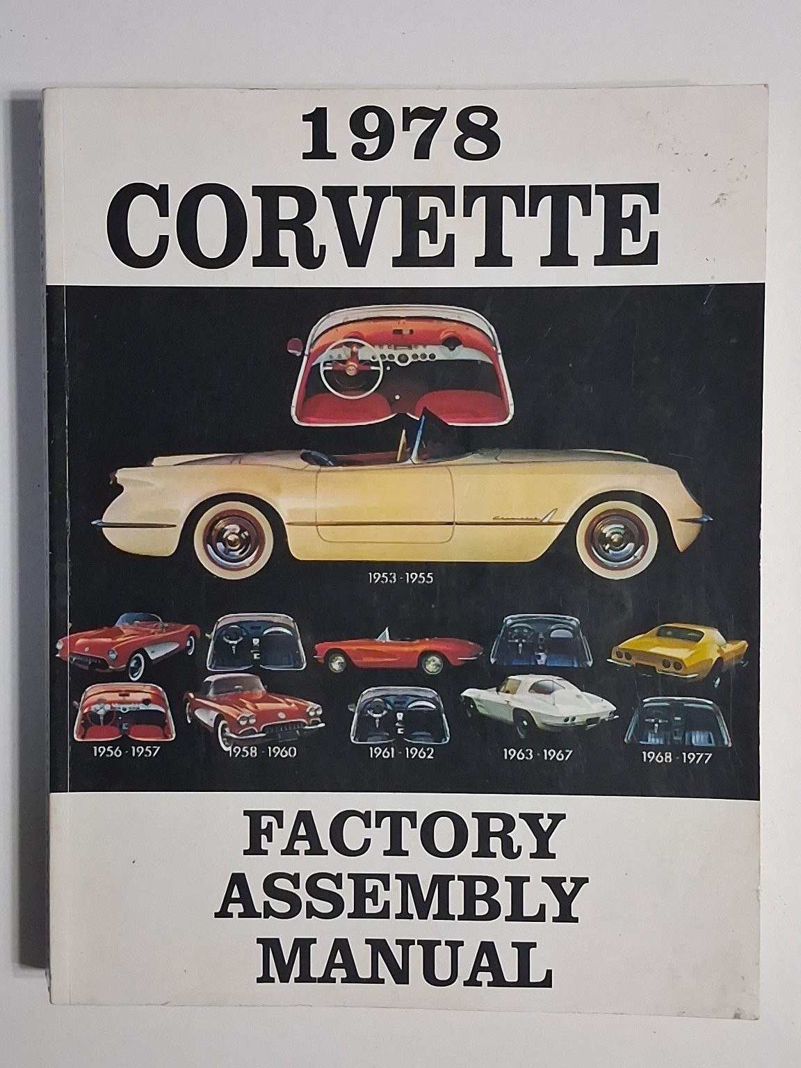 1978 Corvette Factory Assembly Manual Chevrolet Auto Repair Reference Book