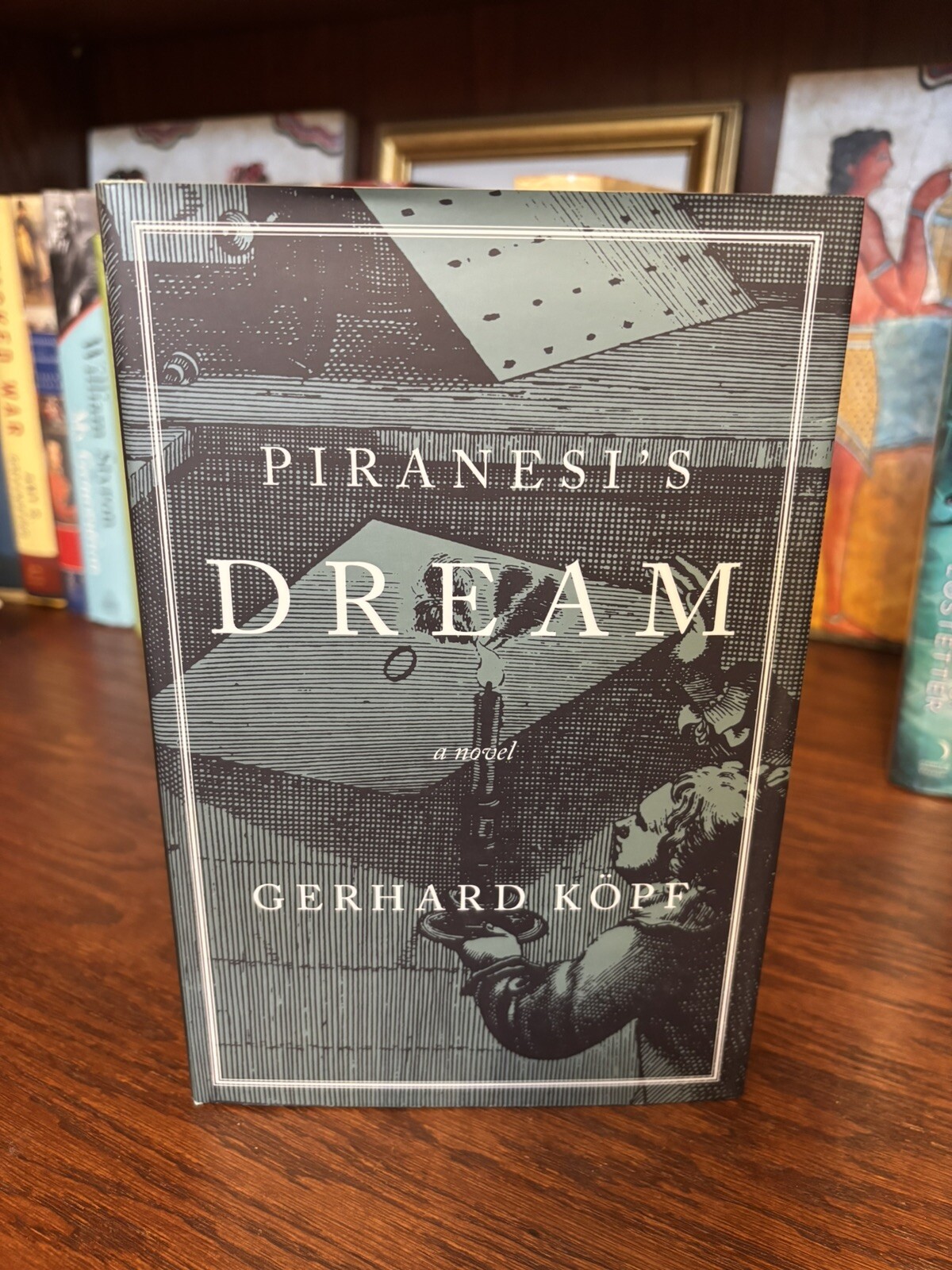 Piranesi’s Dream. Gerhard Kopf. 1st HC Ptg. Braziller 2000. Fine Unread