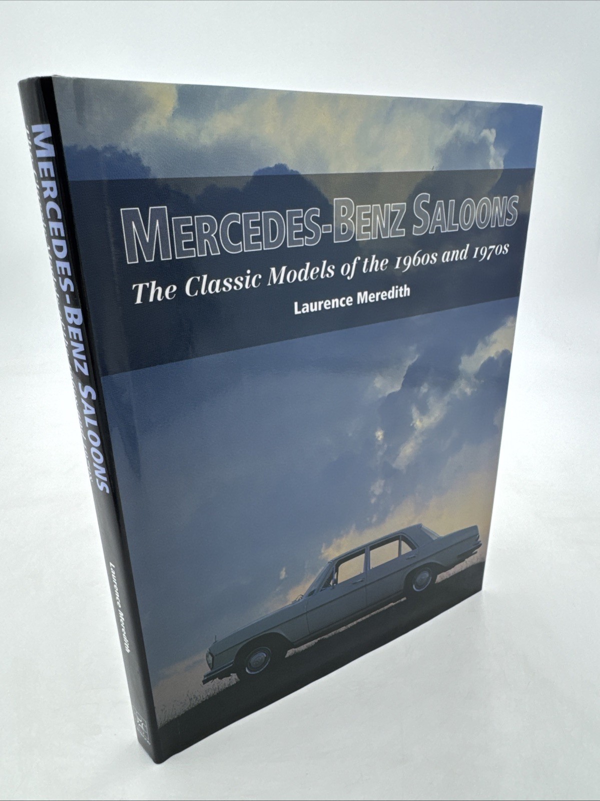 Mercedes-Benz Saloons Classic Models 1960s 1970s Laurence Meredith 2003 HCDJ