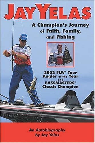 Jay Yelas: A Champion’s Journey of- Cool Springs Press, 9781591860365, paperback