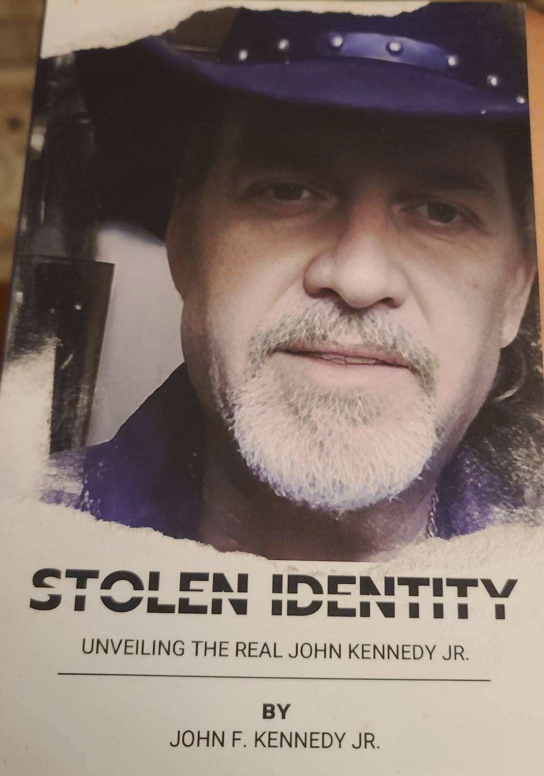 Stolen Identity: Unveiling the Real John Kennedy Jr. by John F. Kennedy Jr.