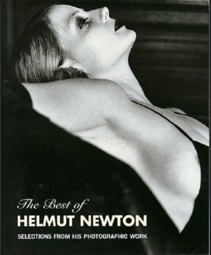 The Best of Helmut Newton (Schirmer art books on art, photography & erotics), Fe