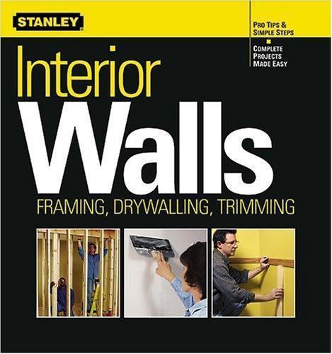 Interior Walls : Framing, Drywalling, Trimming by Ken Sidey PAPERBACK AZ