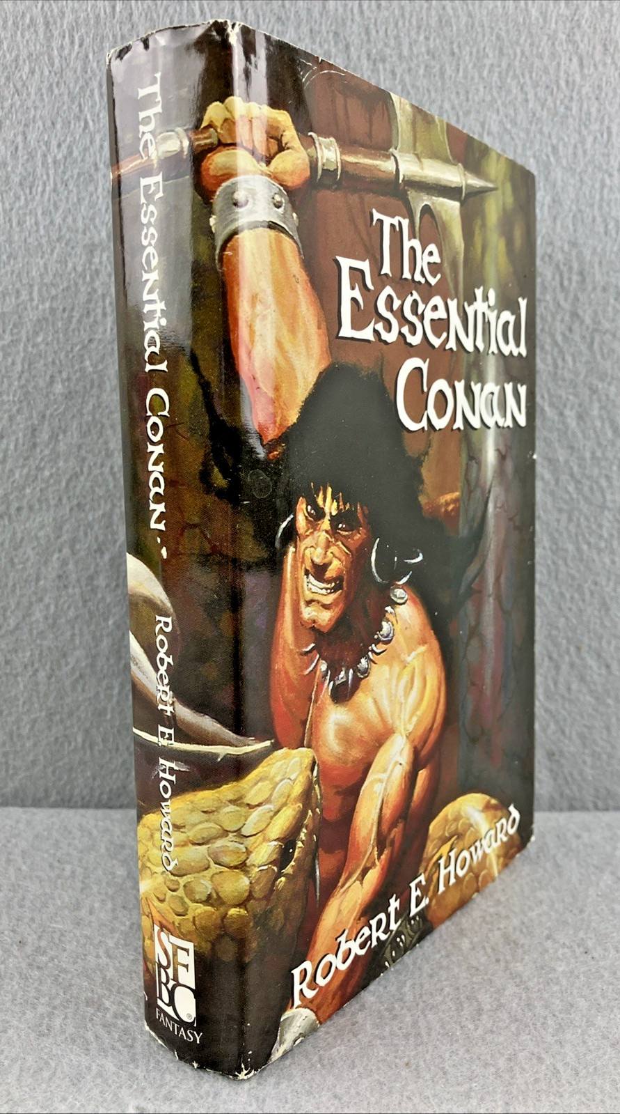 The Essential Conan by Robert E Howard SFBC Fantasy Hardcover 1998 1st Print