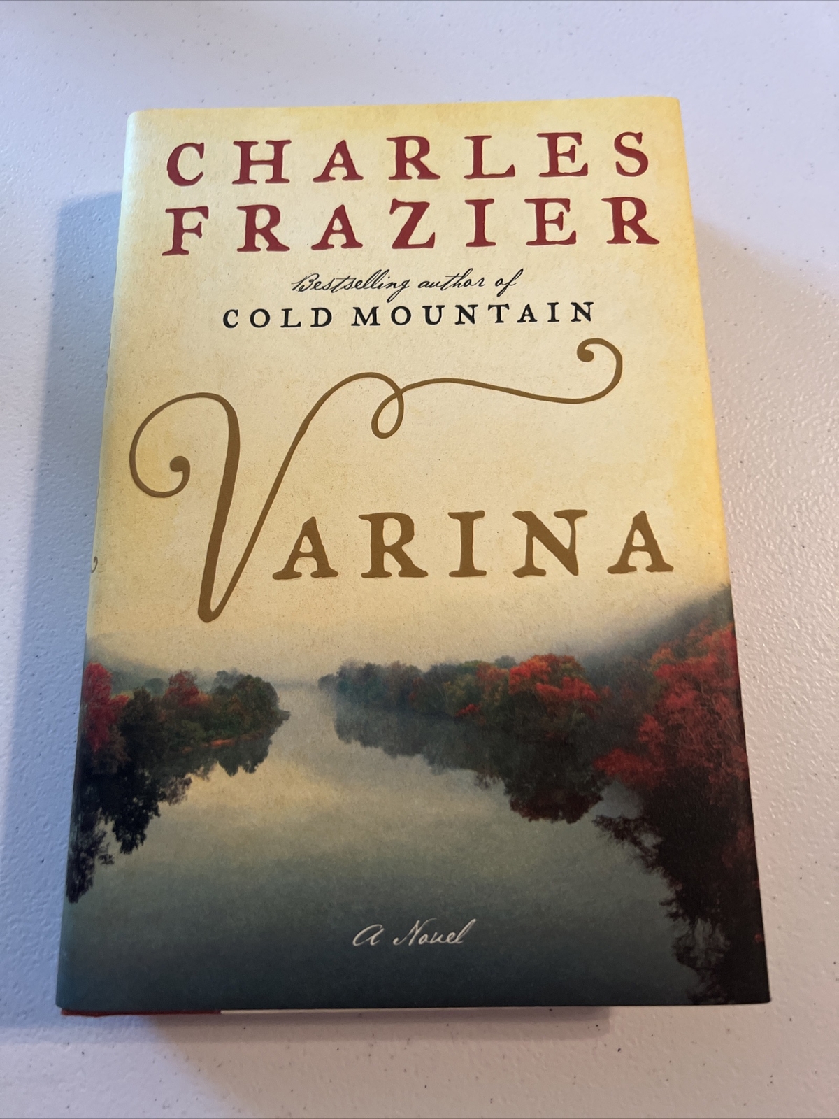 Varina by Charles Frazier, Hardcover, Signed, 1st/1st
