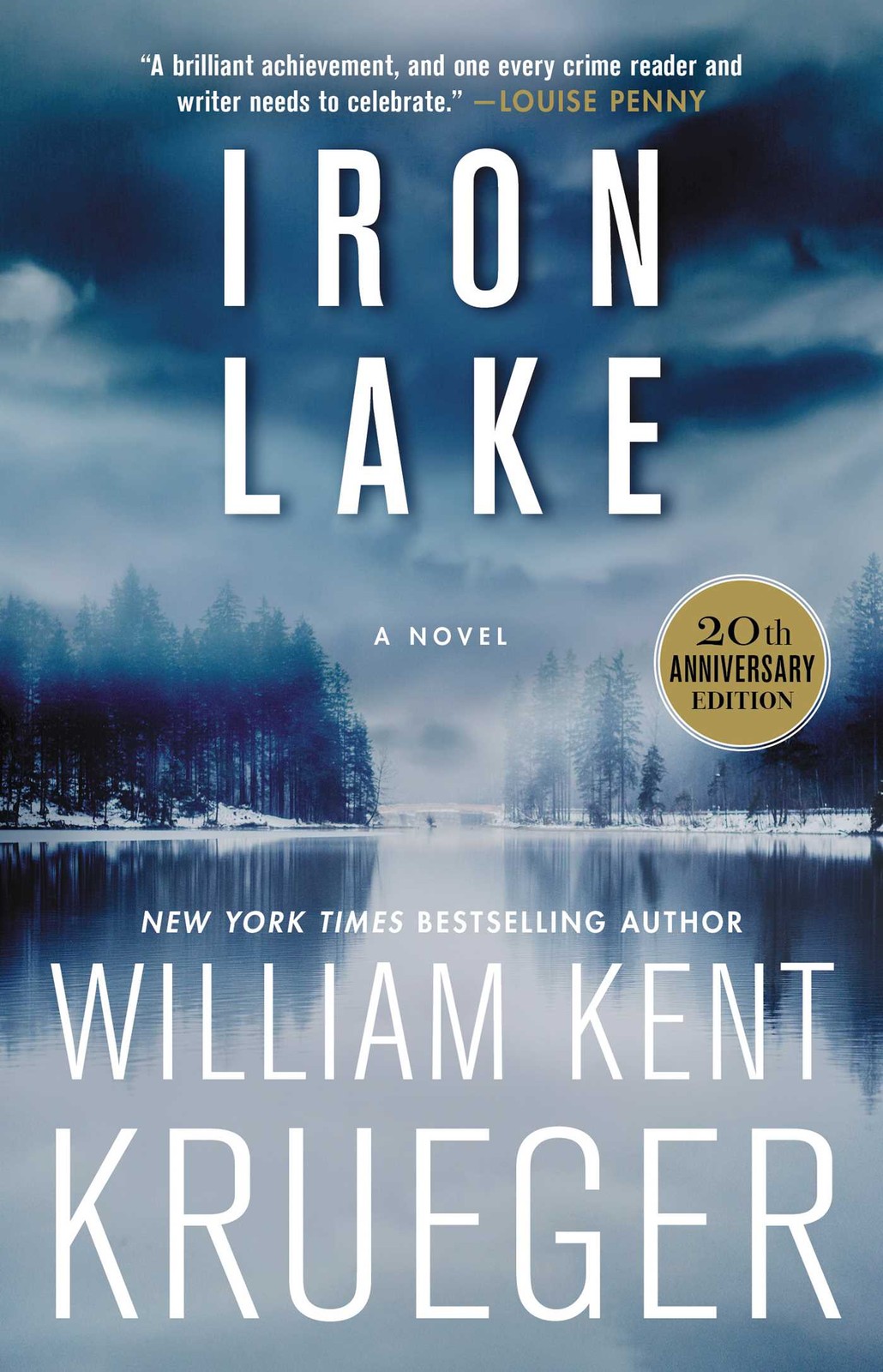 Iron Lake (20th Anniversary Edition) (Reissue) – William Kent Krueger, Atria