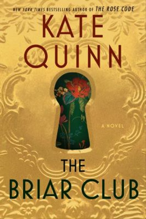 The Briar Club : A Novel Hardcover Kate Quinn