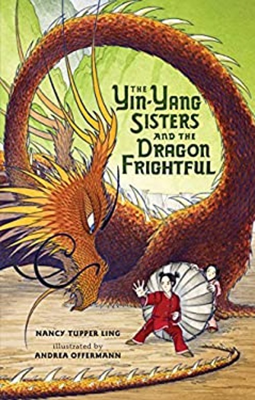 The Yin-Yang Sisters and the Dragon Frightful Hardcover Nancy Tup