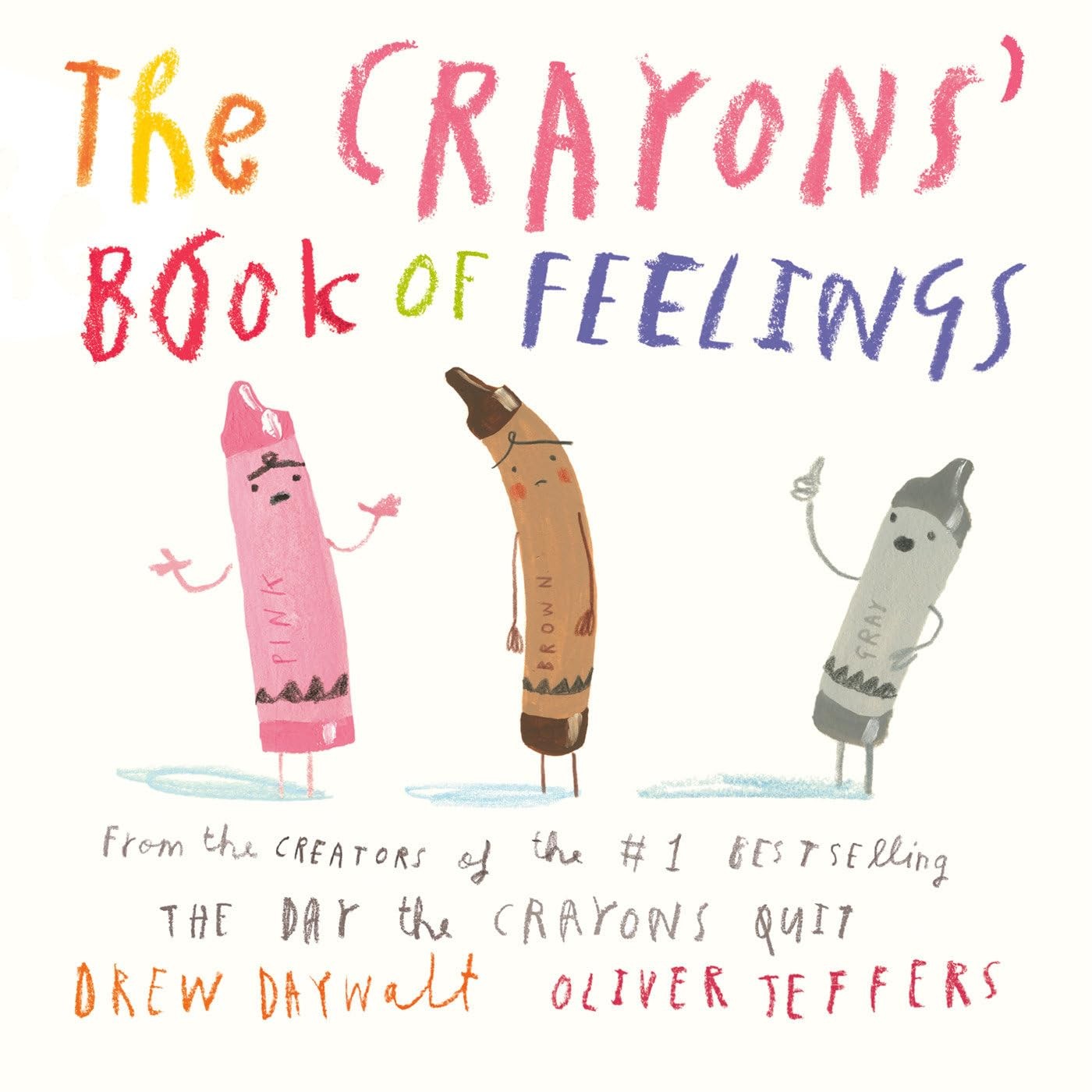 The Crayons’ Book of Feelings (My First Crayons)