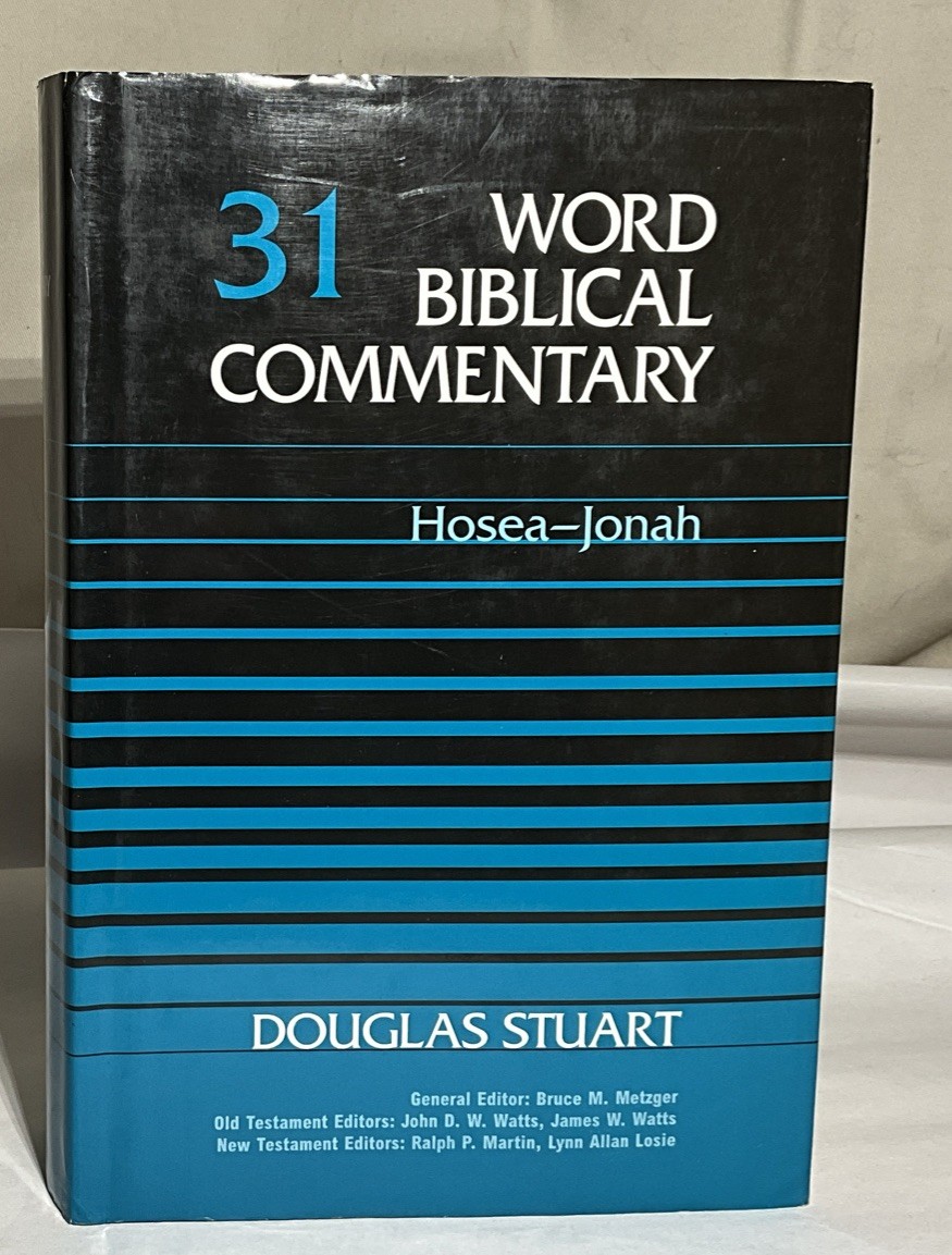 Hosea-Jonah by Douglas Stuart Word Biblical Commentary HB DJ
