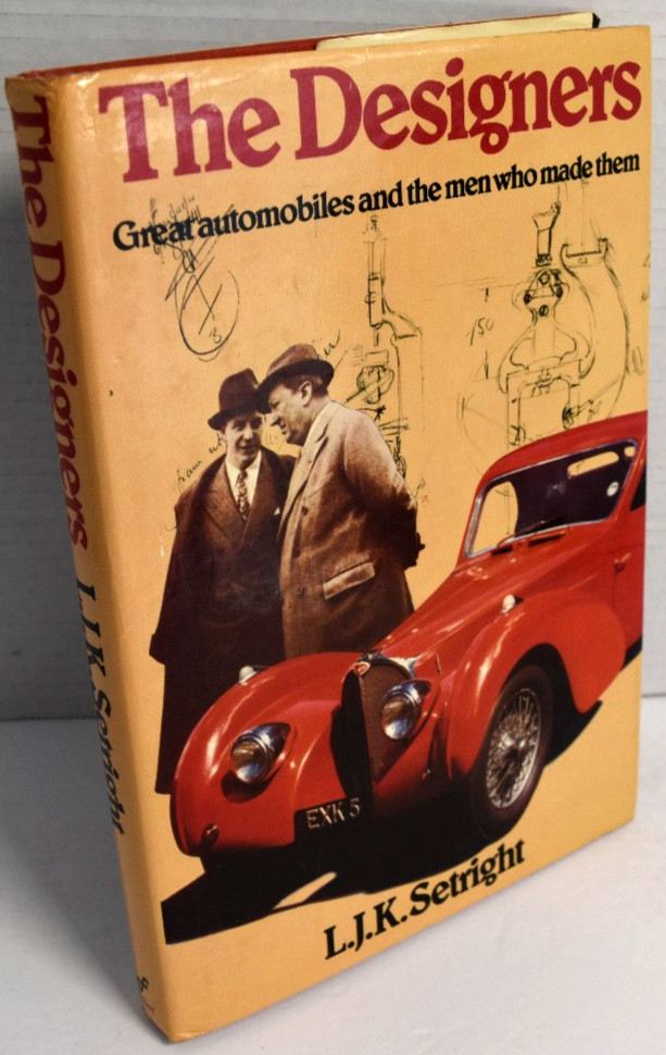 The Designers by LJK Setright 1976 Pub. Weidenfeld & Nicolson HB *VERY GOOD*