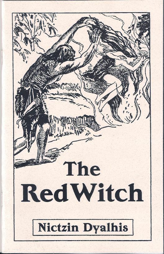 The Red Witch – Nictzin Dyalhis – 2022 Sabre Press Pulp Fantasy Chapbook
