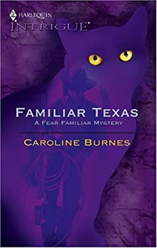 Familiar Texas Mass Market Paperbound Caroline Burnes