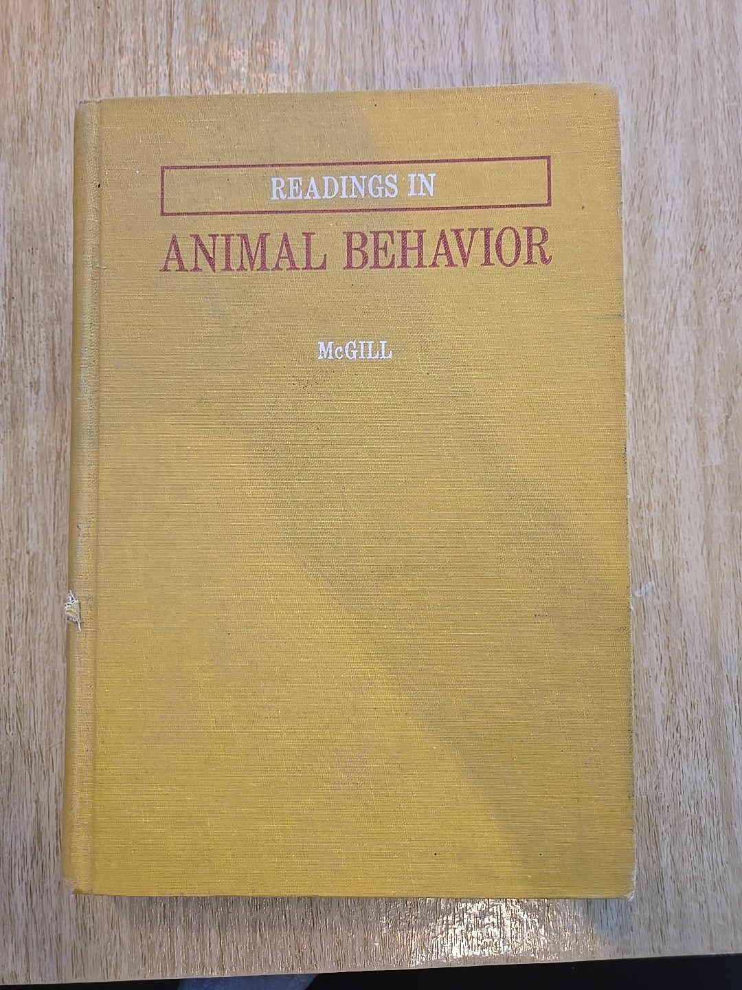 Readings in Animal Behavior; Hardcover – 1965 Thomas McGill