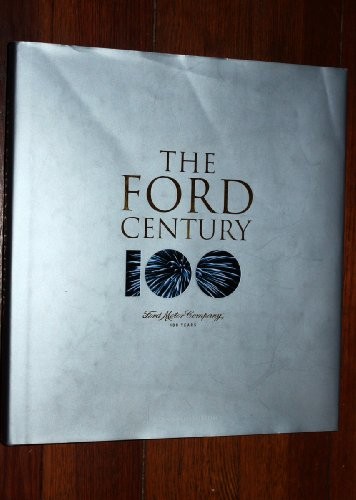 The Ford Century : Ford Motor Compa…, Russ Banham, Pa