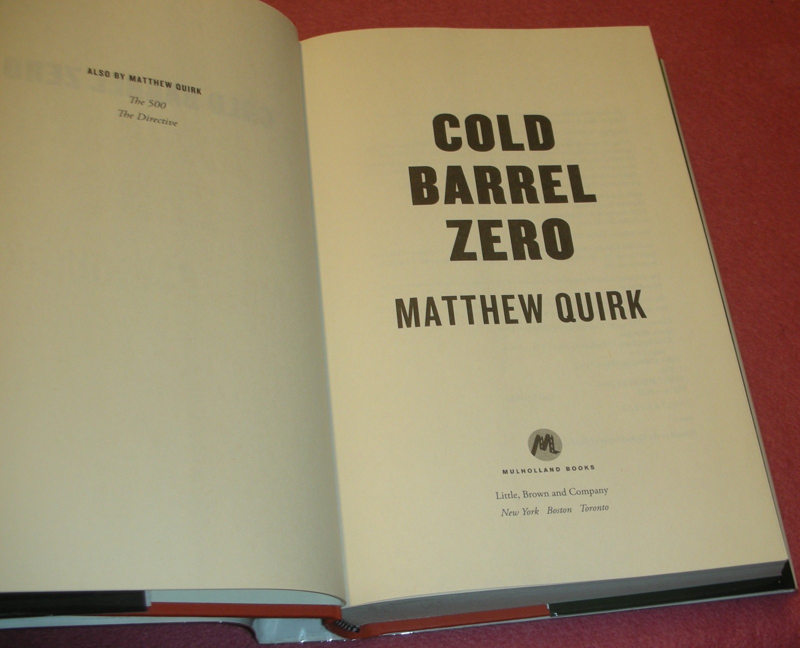 COLD BARREL ZERO by Matthew Quirk 2016 HC/DJ ~ 1st Ed 1st Print + Cover ~ MINT
