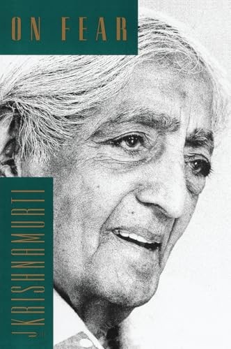 On Fear – Paperback By Krishnamurti, Jiddu – ACCEPTABLE