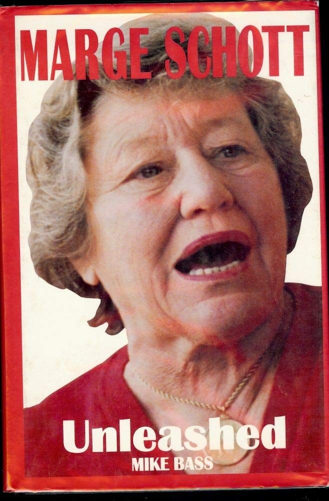 Marge Schott Unleashed