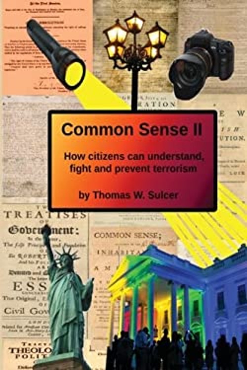 Common Sense II : How Citizens Can Understand, Fight and Prevent