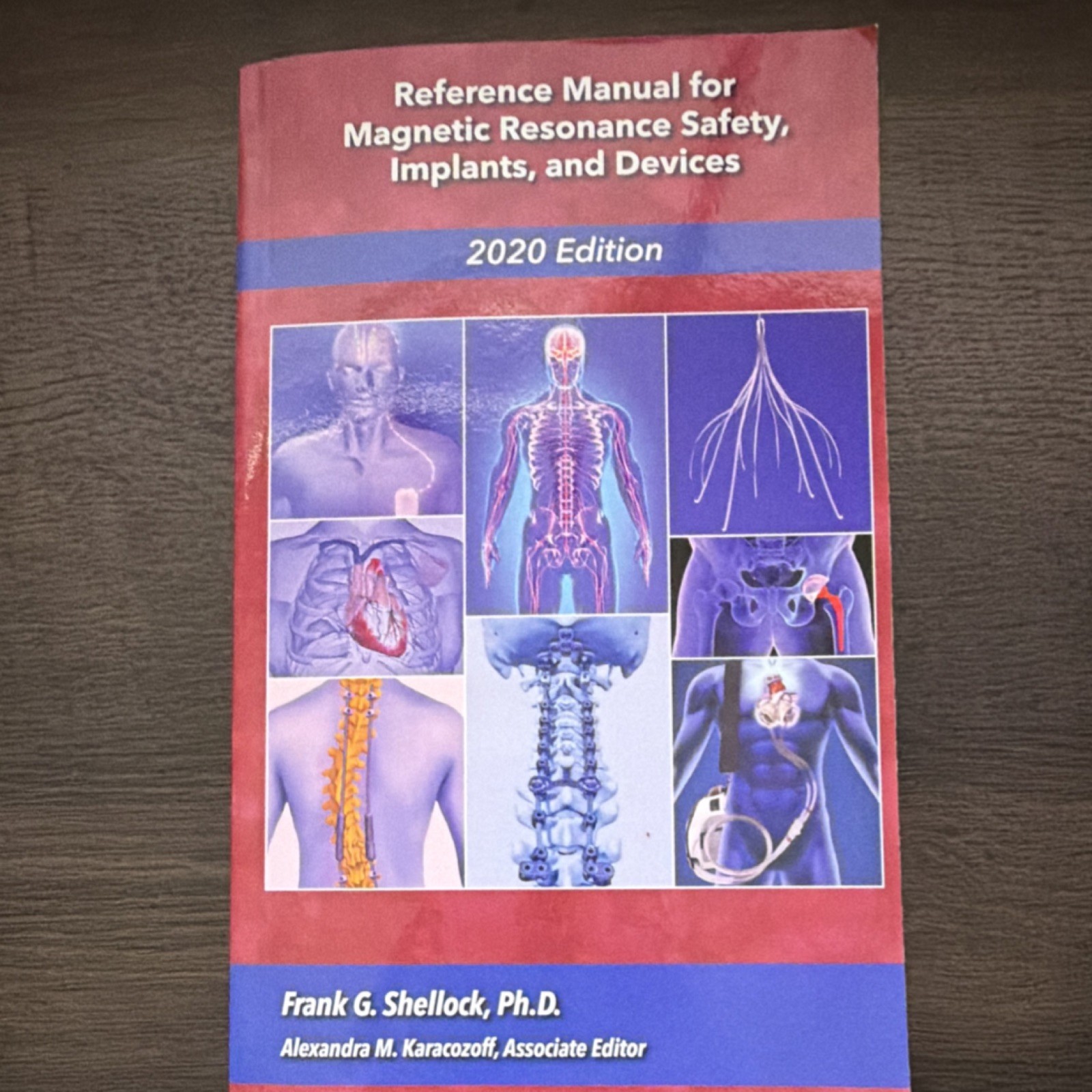 Frank G. Shellock Reference Manual Magnetic Resonance Safety Paperback 2020