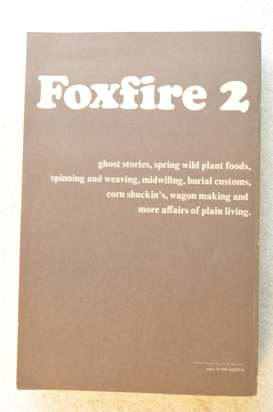 Foxfire 2 First Edition Edited By Eliot Wigginton 1973 Anchor Press Vtg PB USA
