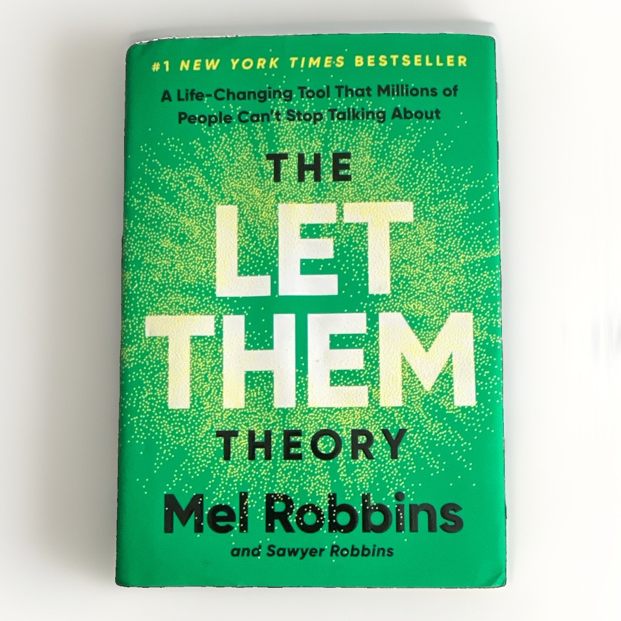 The Let Them Theory Mel Robbins Sawyer Robbins Hardcover 2024 Self-Help