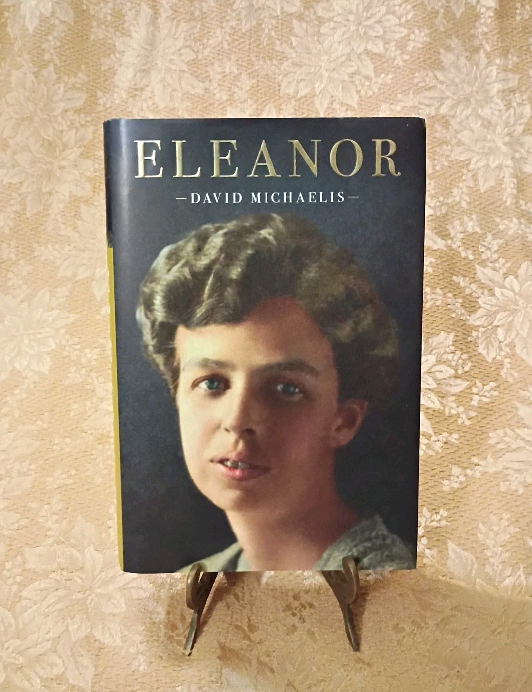 2020 Eleanor David Michaelis Hardcover Biography Simon & Schuster First Lady