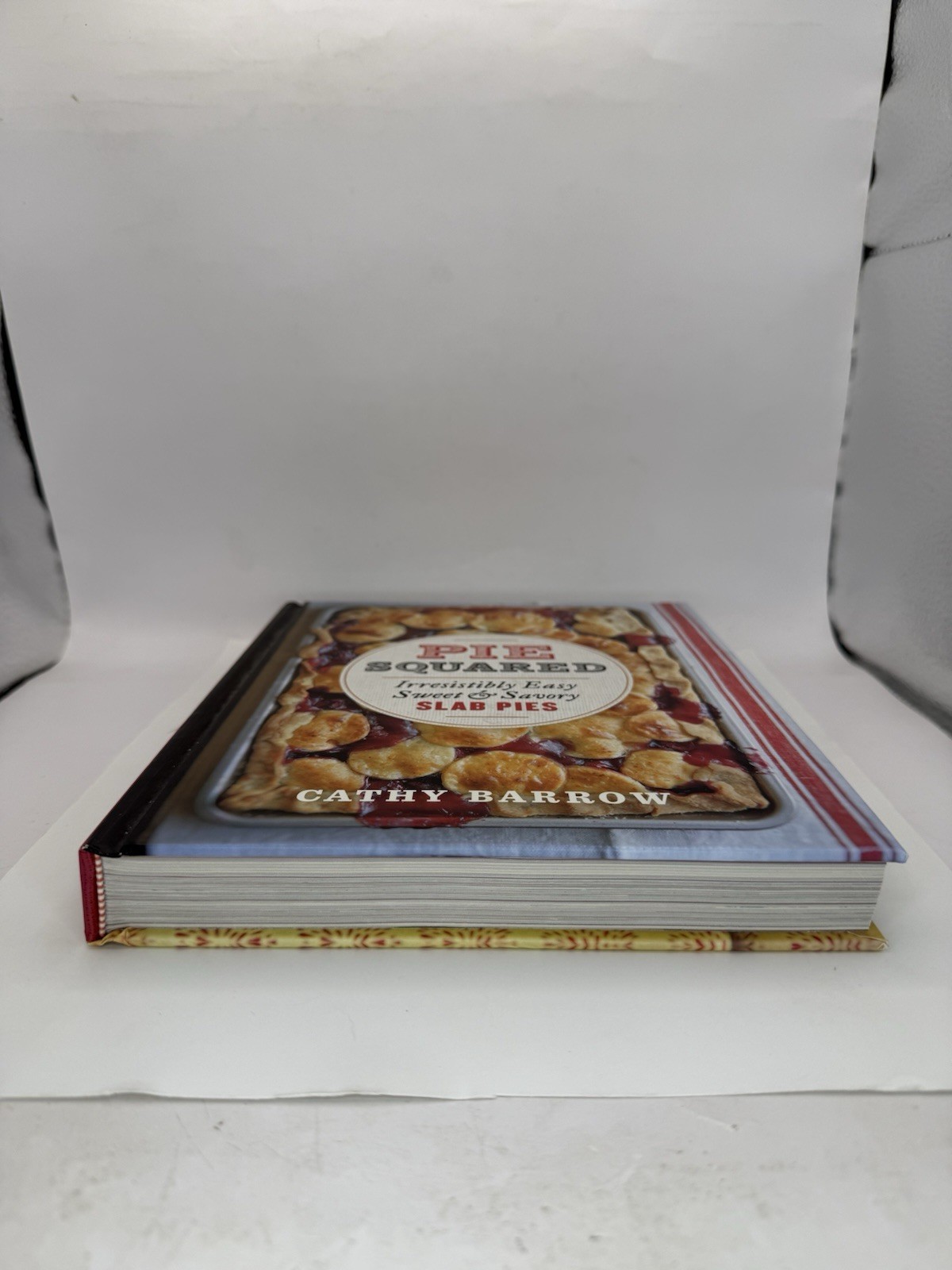 Pie Squared: Irresistibly Easy Sweet & Savory Slab Pies – Hardcover